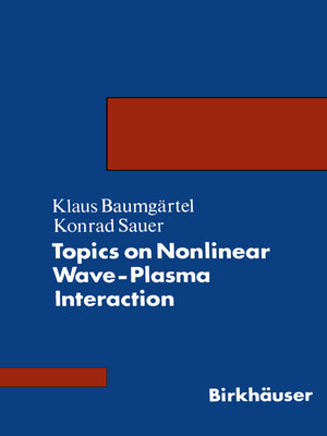 cover image of Topics on Nonlinear Wave-Plasma Interaction
